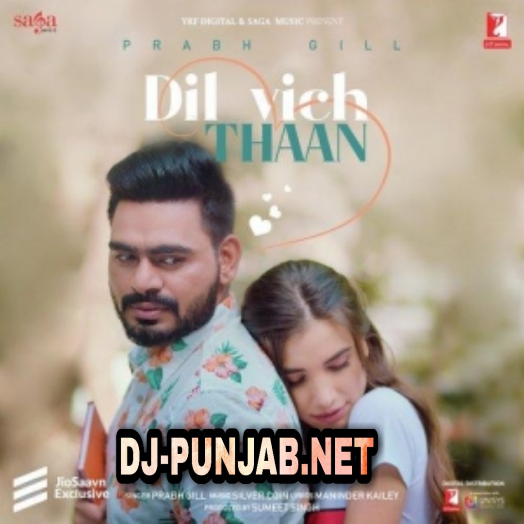 Dil Vich Thaan Prabh Gill Mp3 Song