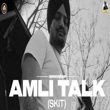Amli Talk (Skit) Sidhu Moose Wala Mp3 Song