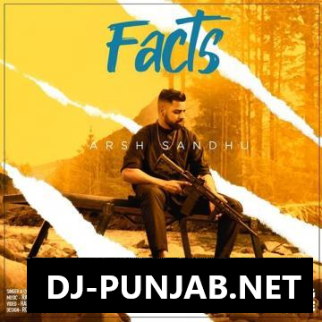 Facts Arsh Sandhu Mp3 Song