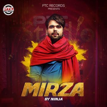 Mirza Ninja Mp3 Song