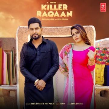 Killer Raqaan Miss Pooja, Geeta Zaildar Mp3 Song