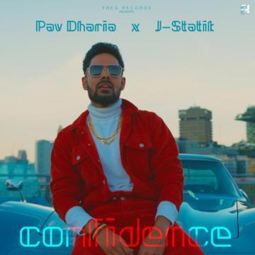 Confidence Pav Dharia Mp3 Song