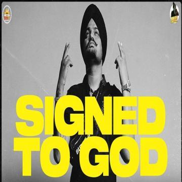 Signed To God Sidhu Moose Wala Mp3 Song