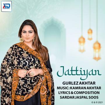 Jattiyan Gurlez Akhtar Mp3 Song