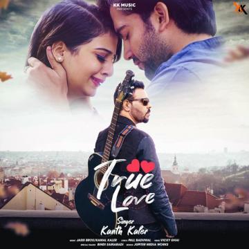True Love Kanth Kaler, Kamal Kaler Mp3 Song