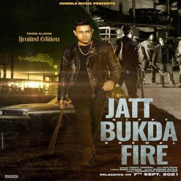Jatt Bukda Fire Gippy Grewal, Sultaan Mp3 Song