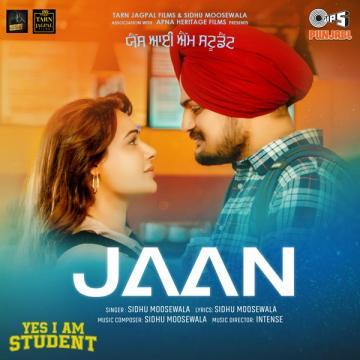 Jaan (From Yes I Am Student) Sidhu Moose Wala Mp3 Song