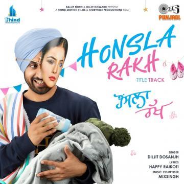 Honsla Rakh Title Track Diljit Dosanjh Mp3 Song