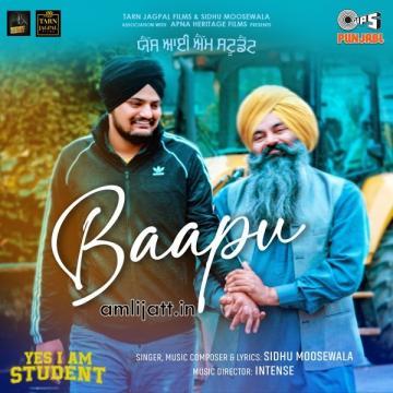 Baapu (From Yes I Am Student) Sidhu Moose Wala Mp3 Song