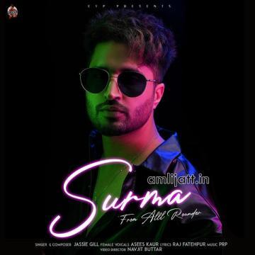 Surma (From Alll Rounder) Asees Kaur, Jassie Gill Mp3 Song