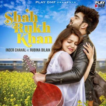 Shah Rukh Khan Inder Chahal Mp3 Song
