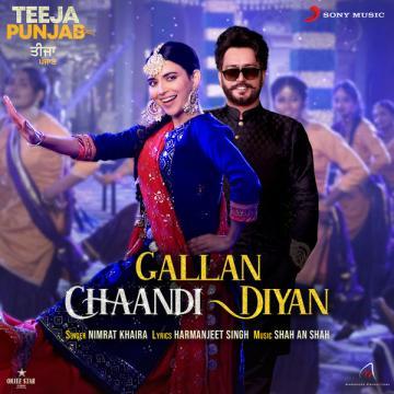 Gallan Chaandi Diyan (From Teeja Punjab) Nimrat Khaira Mp3 Song