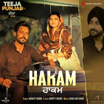 Hakam (From Teeja Punjab) Ranjit Bawa Mp3 Song