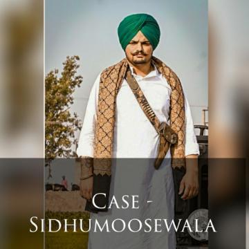 Case Sidhu Moose Wala Mp3 Song