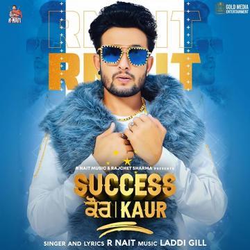 Success Kaur R Nait Mp3 Song