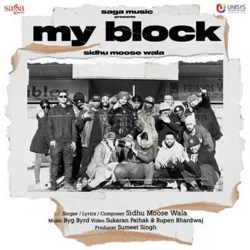 My Block Ft. Byg Byrd Sidhu Moose Wala Mp3 Song