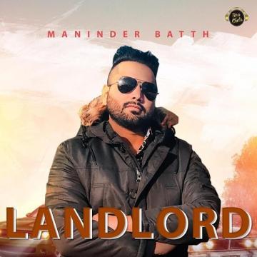 Landlord Maninder Batth Mp3 Song