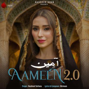 Aameen 2.0 Hashmat Sultana Mp3 Song