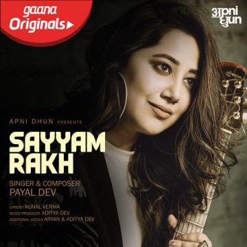 Sayyam Rakh Payal Dev Mp3 Song