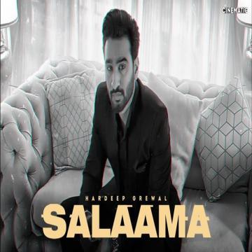 Salaama Hardeep Grewal Mp3 Song