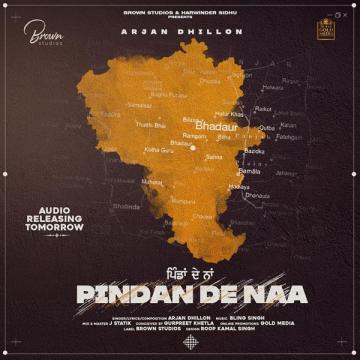 Pindan De Naa Arjan Dhillon Mp3 Song